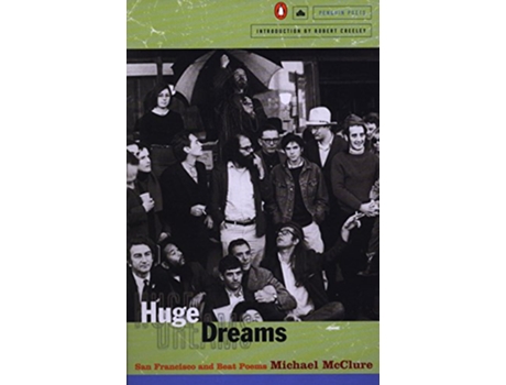 Livro Huge Dreams de Michael Mcclure (Inglês)
