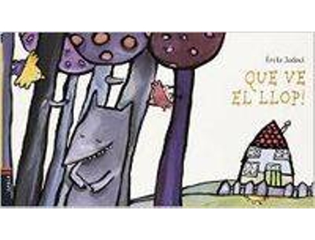 Livro Que Ve El Llop!
