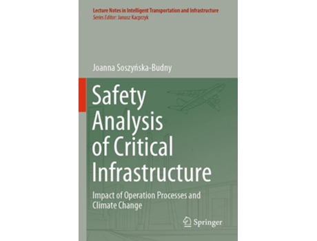 Livro Safety Analysis Of Critical Infrastructure De Joanna Soszynska-budny (inglês)
