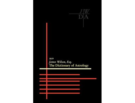 Livro Dictionary of Astrology de James Wilson (Inglês)