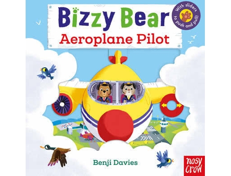 Livro Bizzy Bear: Aeroplane Pilot de Benji Davies