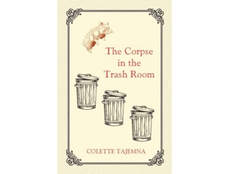 Livro The Corpse in the Trash Room de Colette Tajemna (Inglês)
