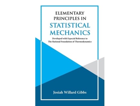 Livro Elementary Principles In Statistical Mechanics De J Willard Gibbs (inglês)