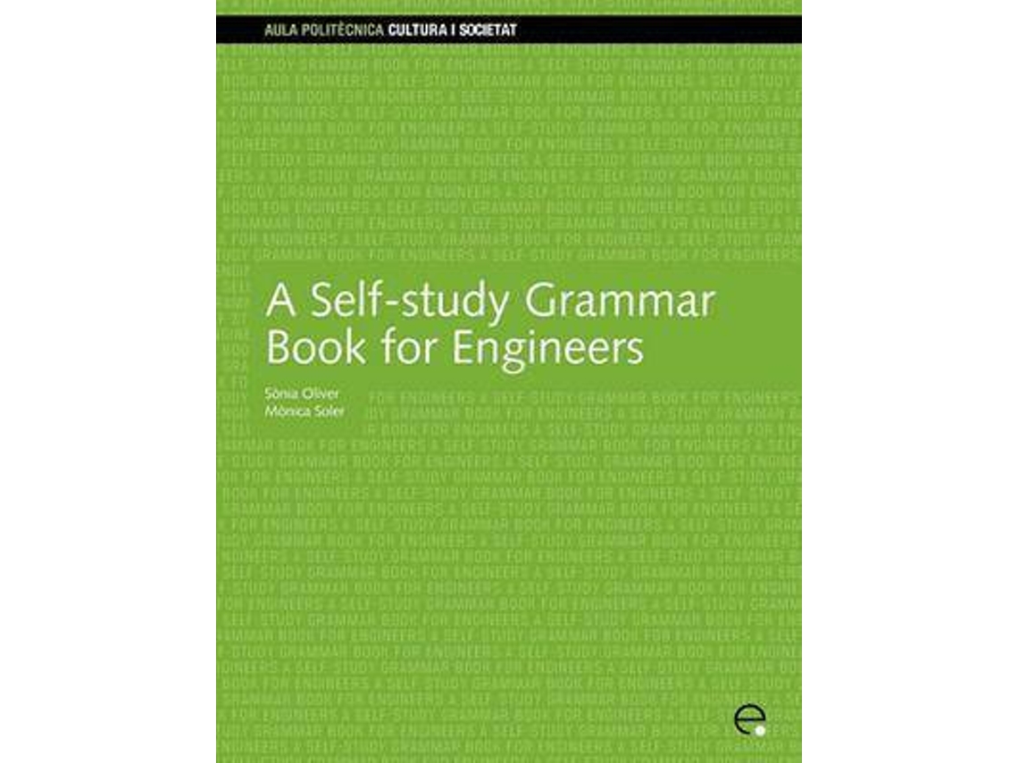 Livro A Self-Study Grammar Book For Engineers de Sònia Oliver Del Olmo e Mònica Soler I Lorente (Inglês)