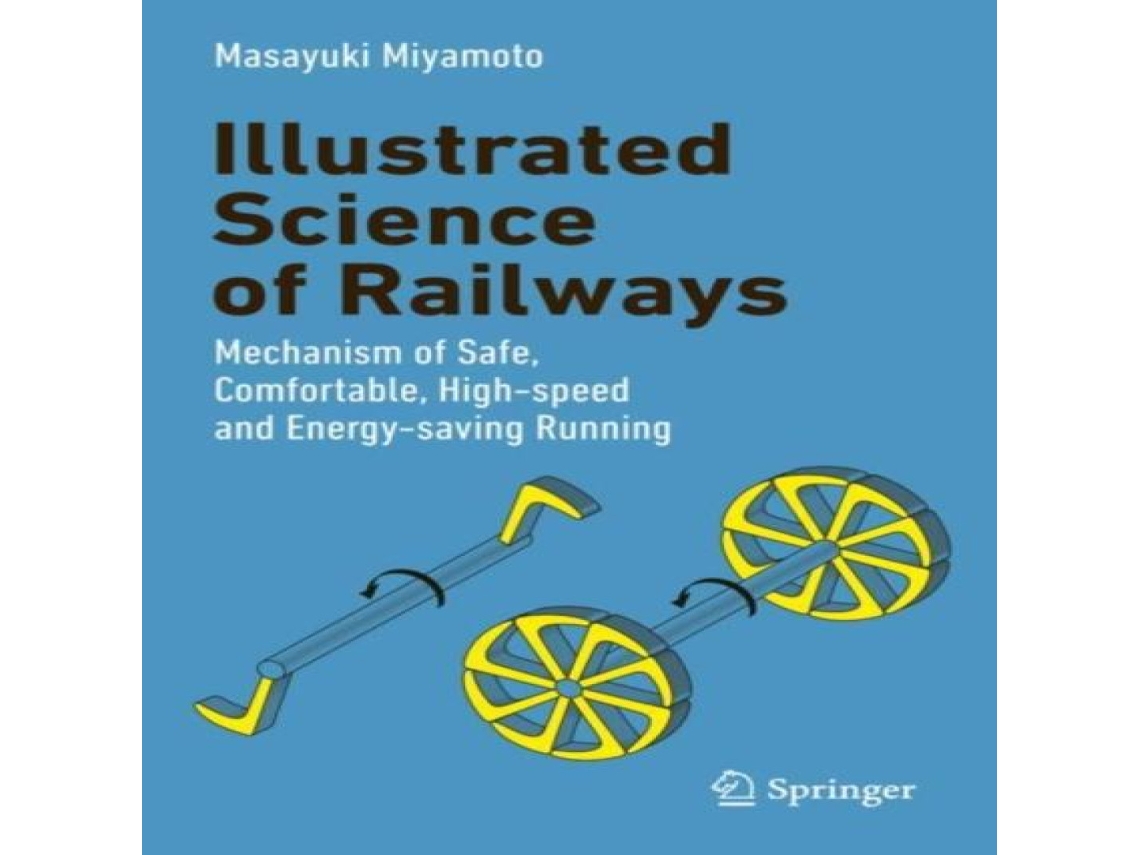 Livro Illustrated Science of Railways de Masayuki Miyamoto (Inglês)