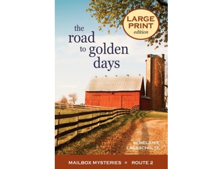 Livro The Road to Golden Days de Melanie Lageschulte (Inglês)