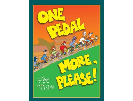 Livro One Pedal More, Please de steve stinson (Inglês)