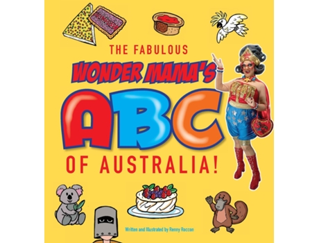Livro The Fabulous Wonder Mamas ABC of Australia! de Renny Roccon (Inglês)