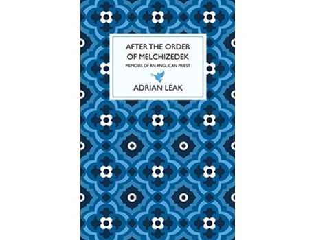 Livro After the Order of Melchizedek de Adrian Leak (Inglês - Capa Dura)