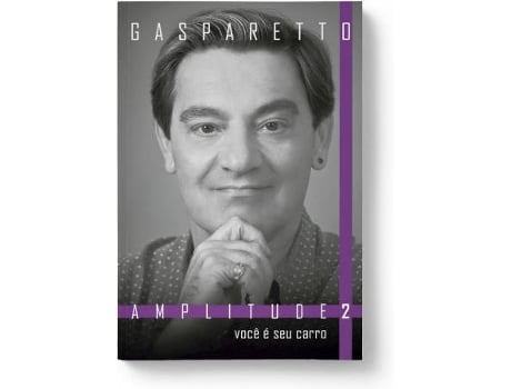 Livro Amplitude 2 - Você é seu Carro de Luiz Gasparetto (Português)
