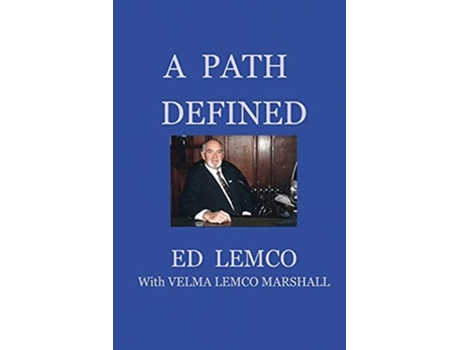 Livro A Path Defined De Ed Lemco E Velma Lemco Marshall (inglês)