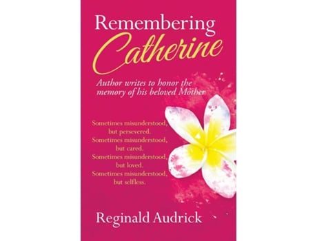 Livro Remembering Catherine de Reginald Audrick (Inglês)