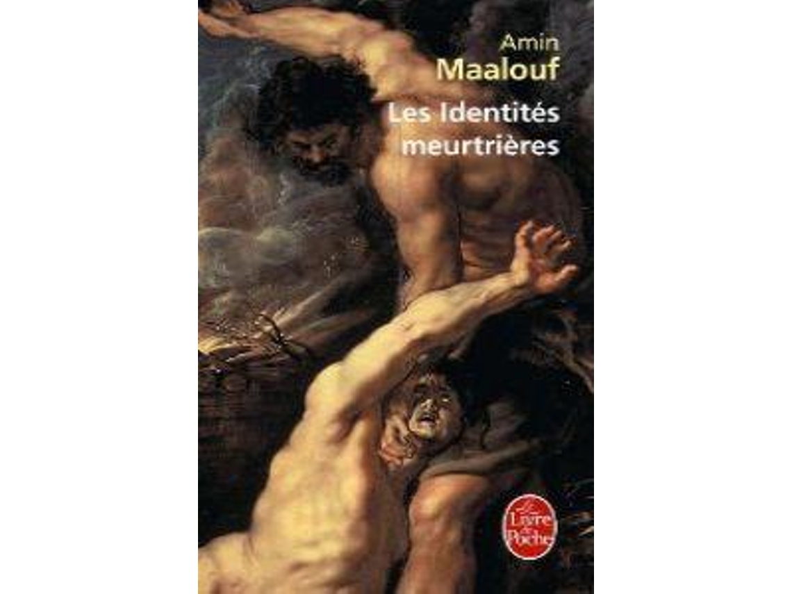 Livro Les Identites Meurtrieres de A Maalouf e Maalouf (Francês)