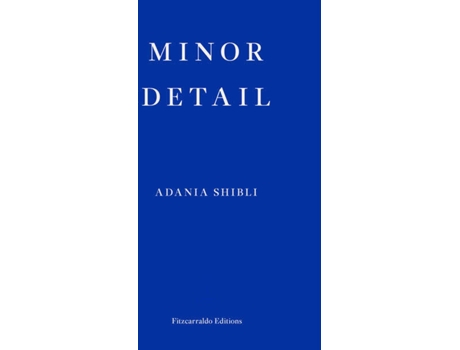Livro Minor Detail de Adania Shilbi (Inglês)