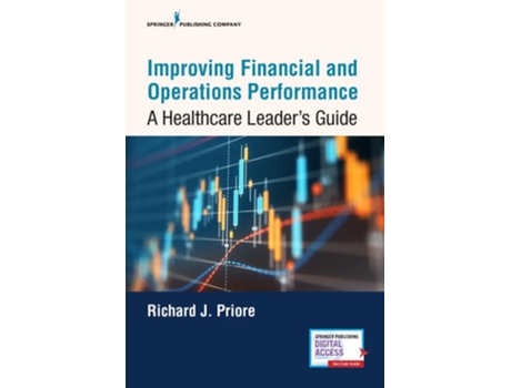 Livro Improving Financial and Operations Performance de Richard Priore ScD MHA FACHE FACMPE (Inglês)