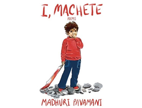Livro I Machete de Madhuri Pavamani (Inglês)