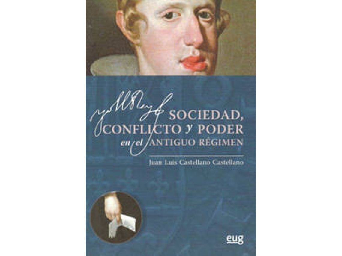 Livro Sociedad, Conflicto Y Poder En El Antiguo Regimen (Espanhol)