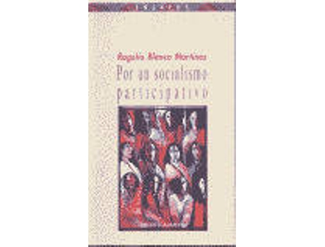 Livro Por Un Socialismo Participativo
