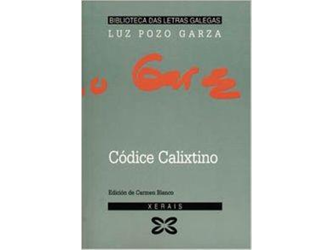Livro Códice calixtino de Luz Pozo