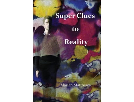 Livro Super Clues To Reality De Marian Matthews (inglês)
