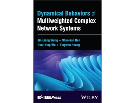 Livro Dynamical Behaviors of Multiweighted Complex Netwo rk Systems de Jin-Liang Wang (Inglês - Capa Dura)