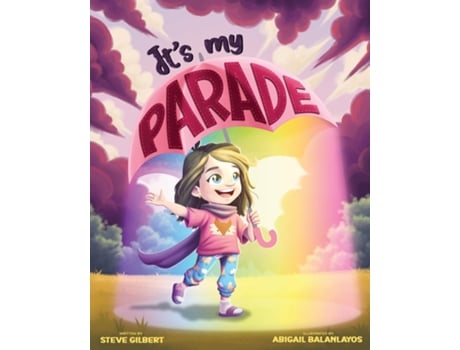 Livro Its My Parade de Steve Glenn Gilbert (Inglês)