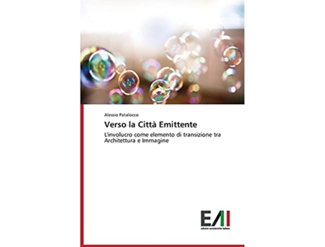 Livro Verso la Città Emittente Italian Edition de Patalocco Alessio (Italiano)
