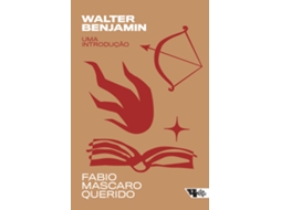Livro Walter Benjamin Uma Introdução de Fábio Mascaro Querido (Poortugues do Brasil)