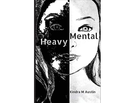 Livro Heavy Mental de Kindra M Austin (Inglês)