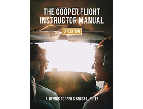 Livro The Cooper Flight Instructor Manual de A Dennis Cooper Bruce Pultz (Inglês)