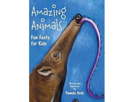 Livro Amazing Animals Fun Facts For Kids De Pamela Heck (inglês)