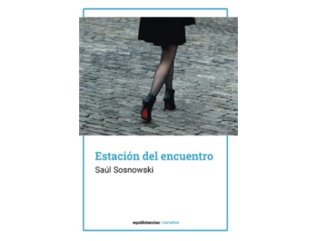 Livro Estación Del Encuentro de Saúl Sosnowski (Português)