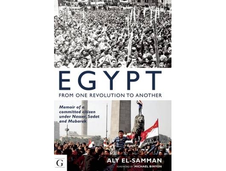 Livro egypt from one revolution to another de dr aly el-samman,michael binyon (inglês)