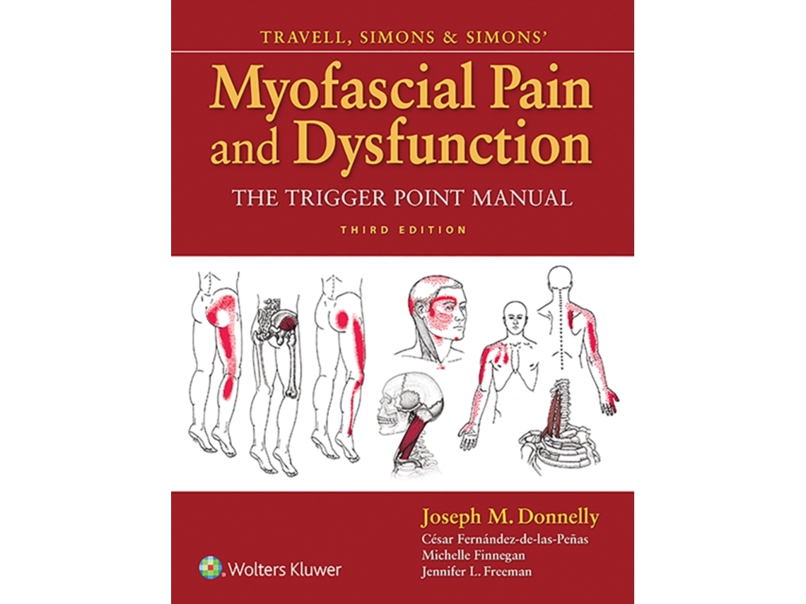 Livro Travell, Simons amp Simons Myofascial Pain and Dysfunction de Joseph M Donnelly Pt Dhs Ocs, César Fernández-De-Las-Peñas et al. (Inglês - Capa Dura)