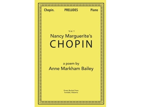 Livro Nancy Marguerite’s Chopin Anne Markham Bailey (Inglês)