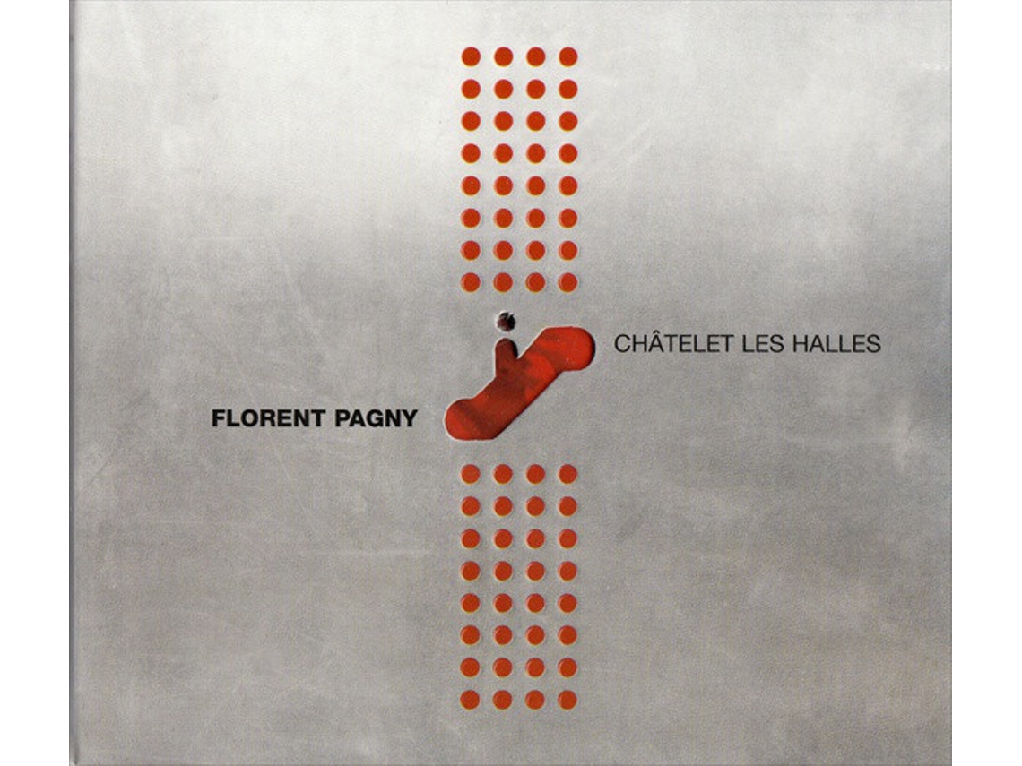 CD Florent Pagny - Châtelet Les Halles