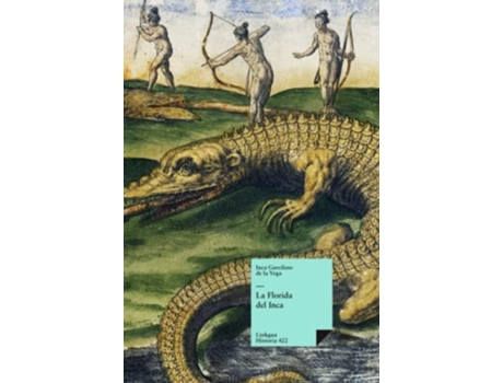 Livro La Florida del Inca de Inca Garcilaso de la Vega (Espanhol - Capa Dura)