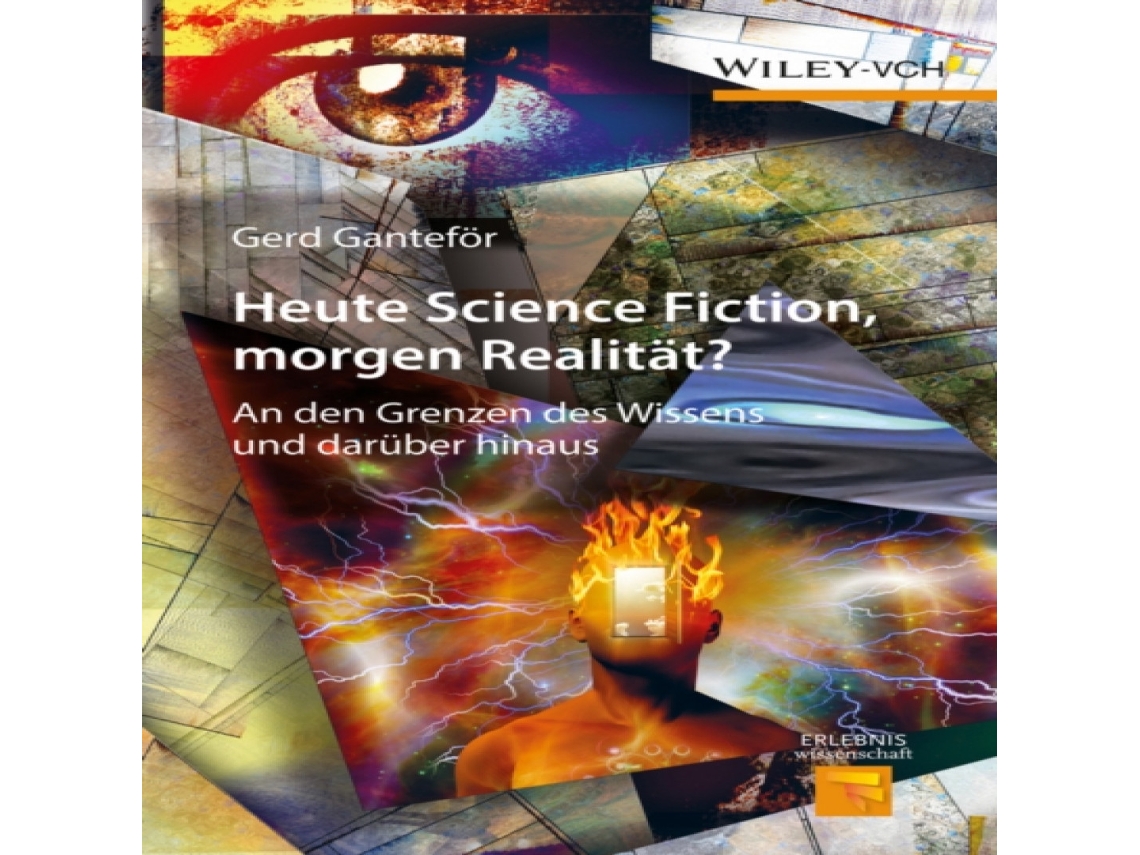 Livro Heute Science Fiction morgen Realit t? de Gerd Gantef&Ouml e R (Alemão)