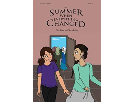 Livro The Summer When Everything Changed The Two Lights de Nur Kose Nura Fahzy (Inglês)