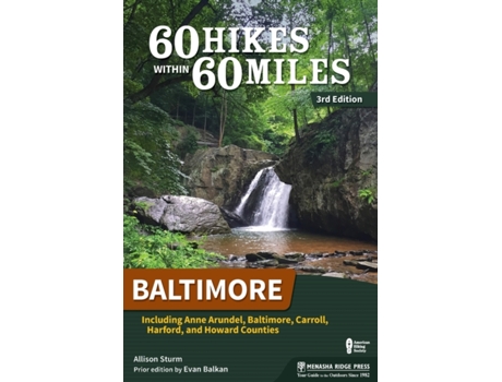 Livro 60 hikes within 60 miles: baltimore de allison sturm (inglês)