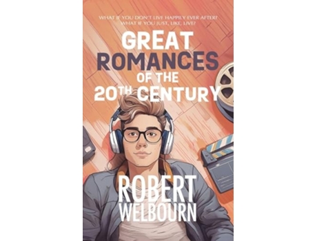 Livro Great Romances of the 20th Century What if life isnt actually like the movies? de Robert Welbourn (Inglês)