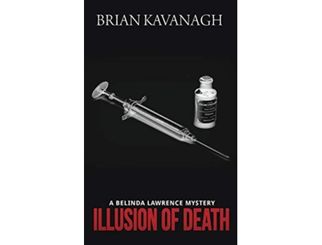 Livro Illusion of Death a Belinda Lawrence Mystery de Brian Kavanagh (Inglês)