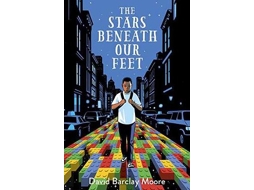 Livro The Stars Beneath Our Feet de David Barclay Moore (Inglês - Capa Dura)
