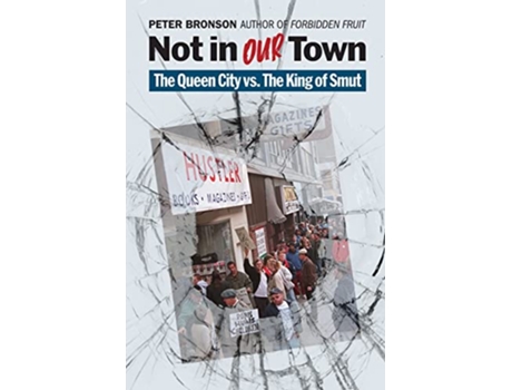 Livro Not in Our Town The Queen City vs the King of Smut The Mob in the Midwest de Peter Bronson (Inglês)