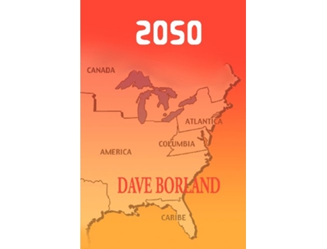 Livro 2050 de Dave Borland (Inglês)