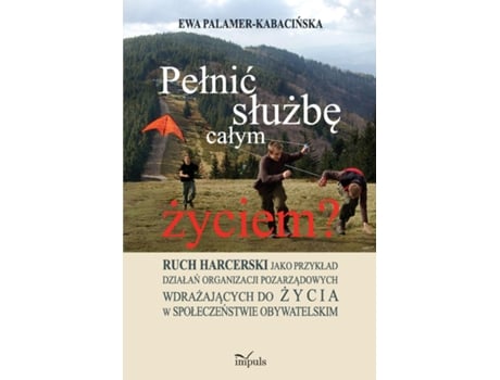 Livro Pelnic Sluzbe Calym Zyciem? De Ewa Palamer-kabacinska (inglês)