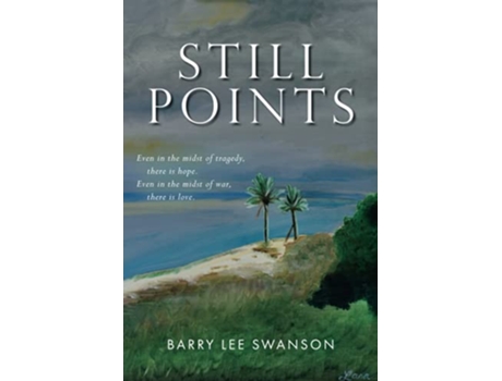 Livro Still Points de Dr Barry Lee Swanson (Inglês)