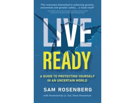 Livro Live Ready A Guide to Protecting Yourself In An Uncertain World de Sam Rosenberg (Inglês)