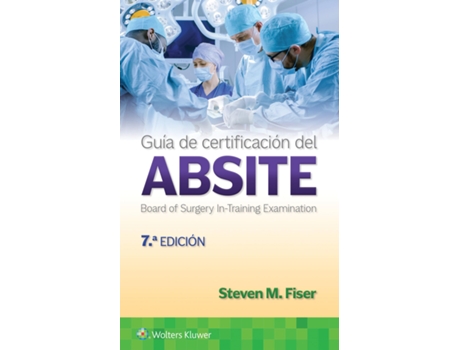 Livro Guia de certificacion del ABSITE de Steven M Fiser Md (Espanhol)