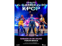Bilhete AS GUERREIRAS DO K-POP|BRAGA